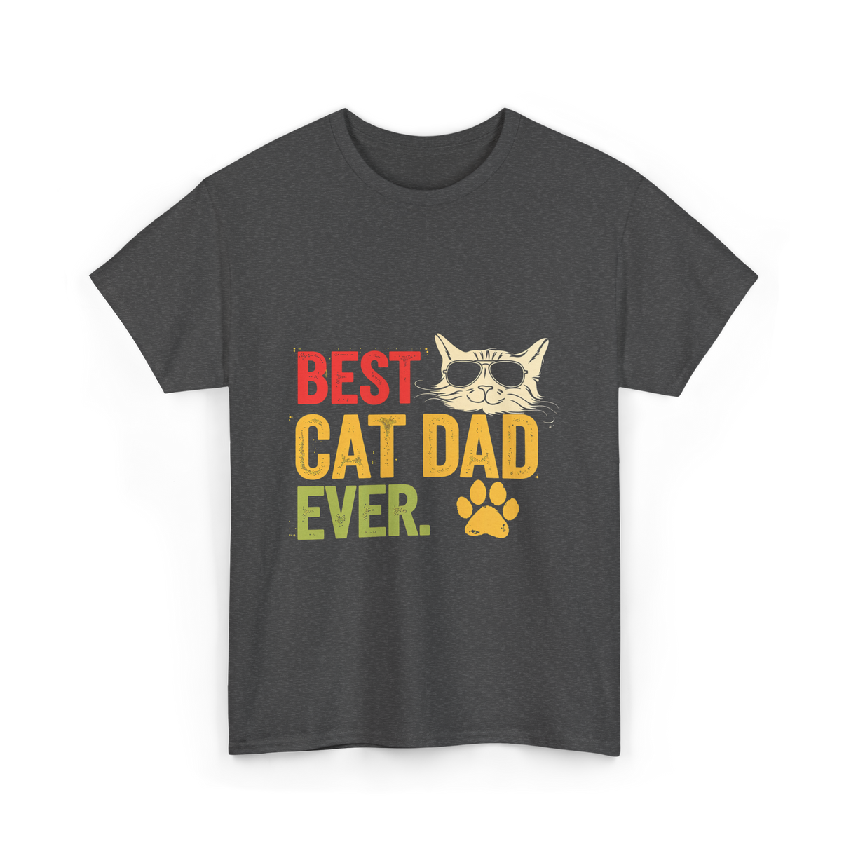 Best Cat Dad Ever Cat Dad T-Shirt - Dark Heather