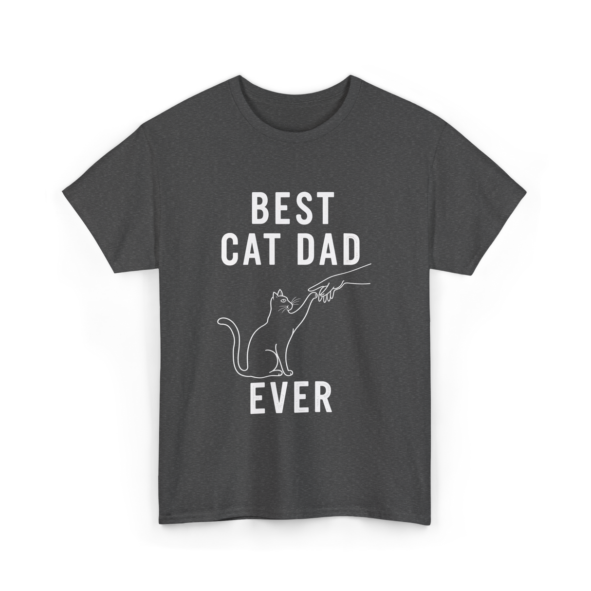 Best Cat Dad Ever Cat Dad T-Shirt - Dark Heather