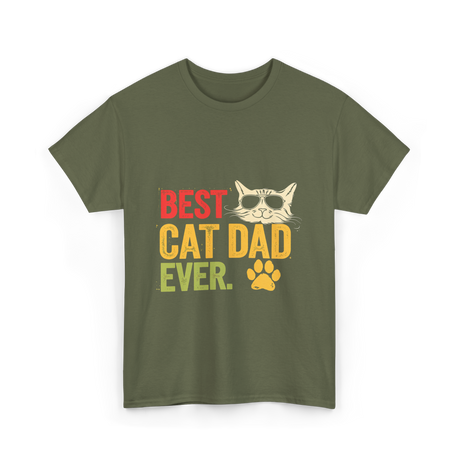 Best Cat Dad Ever Cat Dad T-Shirt - Military Green