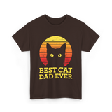 Best Cat Dad Ever Cat Dad T-Shirt - Dark Chocolate