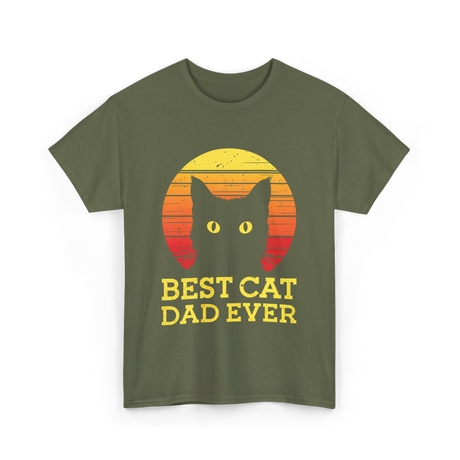 Best Cat Dad Ever Cat Dad T-Shirt - Military Green