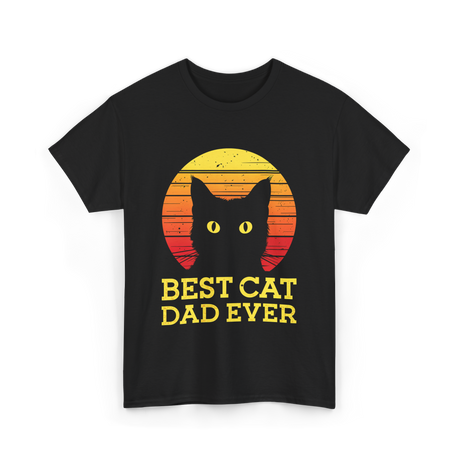 Best Cat Dad Ever Cat Dad T-Shirt - Black