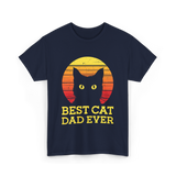 Best Cat Dad Ever Cat Dad T-Shirt - Navy