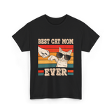 Best Cat Mom Ever Cat Lover T-Shirt - Black