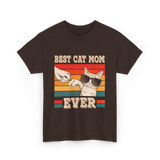 Best Cat Mom Ever Cat Lover T-Shirt - Dark Chocolate