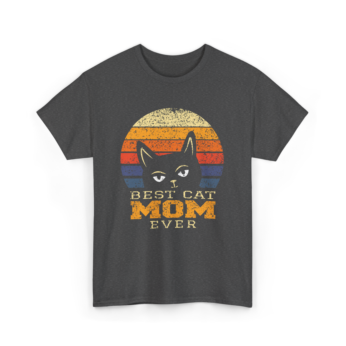 Best Cat Mom Ever Cat Lover T-Shirt - Dark Heather