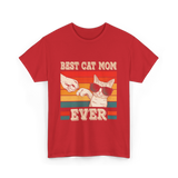 Best Cat Mom Ever Cat Lover T-Shirt - Red