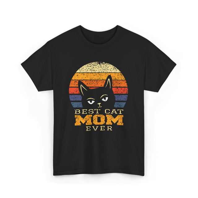 Best Cat Mom Ever Cat Lover T-Shirt - Black