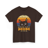 Best Cat Mom Ever Cat Lover T-Shirt - Dark Chocolate