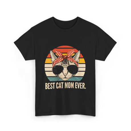 Best Cat Mom Ever Cat Mother T-Shirt - Black