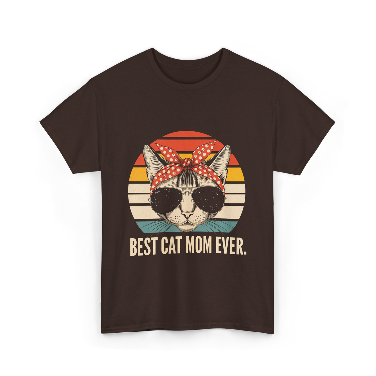 Best Cat Mom Ever Cat Mother T-Shirt - Dark Chocolate