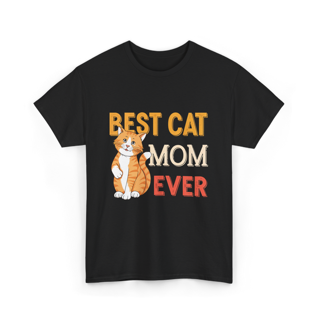 Best Cat Mom Ever Cat T-Shirt - Black