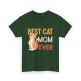 Best Cat Mom Ever Cat T-Shirt - Forest Green