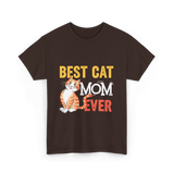 Best Cat Mom Ever Cat T-Shirt - Dark Chocolate