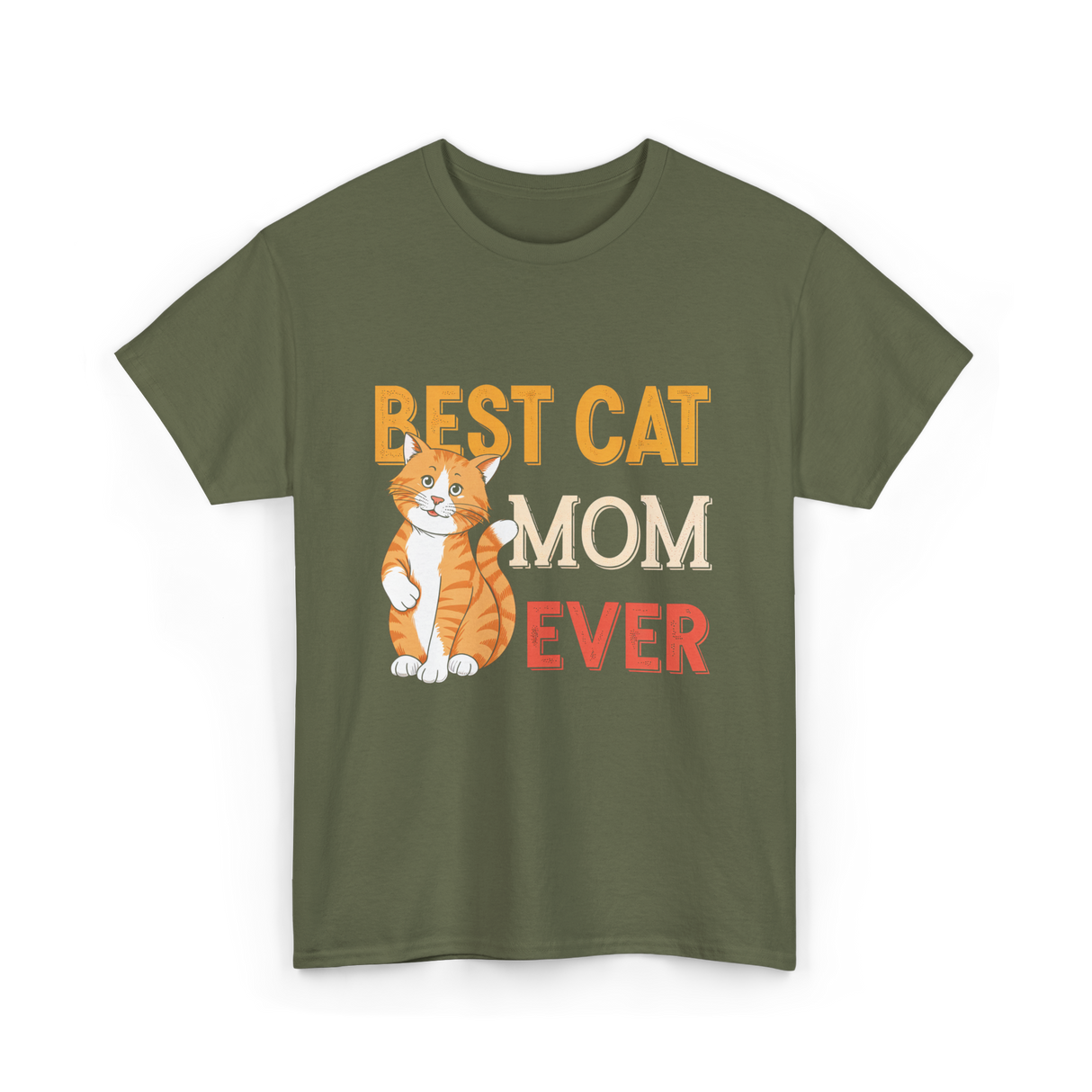 Best Cat Mom Ever Cat T-Shirt - Military Green