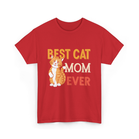 Best Cat Mom Ever Cat T-Shirt - Red