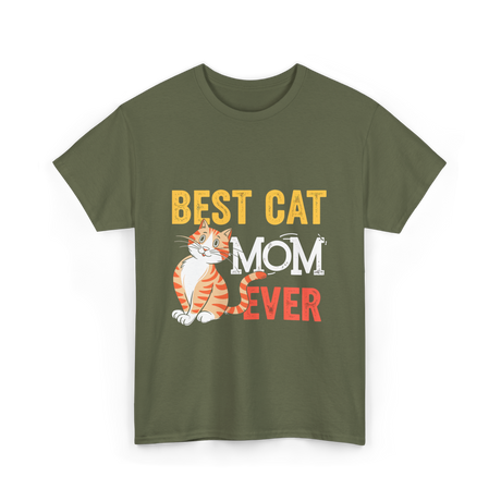 Best Cat Mom Ever Cat T-Shirt - Military Green