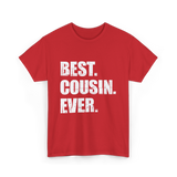 Best Cousin Ever Cousin T-Shirt - Red