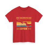 Best Dachshund Dad Ever Dachshund T-Shirt - Red