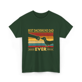 Best Dachshund Dad Ever Dachshund T-Shirt - Forest Green
