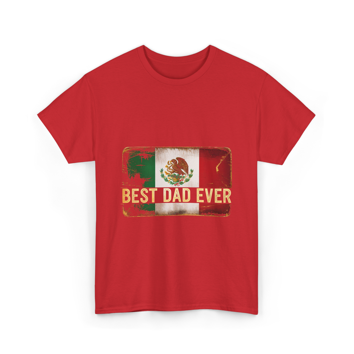 Best Dad Ever Mexican Pride T-Shirt - Red