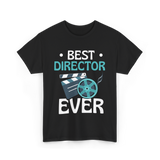 Best Director Ever Directing Industry T-Shirt - Black