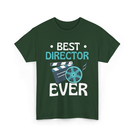 Best Director Ever Directing Industry T-Shirt - Forest Green