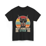 Best Dobie Dad Ever Dobermann T-Shirt - Black