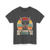 Best Dobie Dad Ever Dobermann T-Shirt - Dark Heather