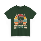 Best Dobie Dad Ever Dobermann T-Shirt - Forest Green