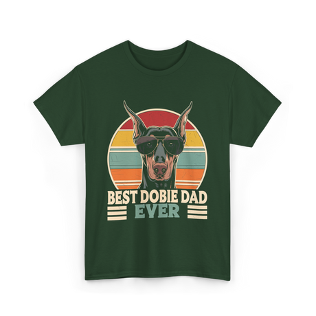 Best Dobie Dad Ever Dobermann T-Shirt - Forest Green