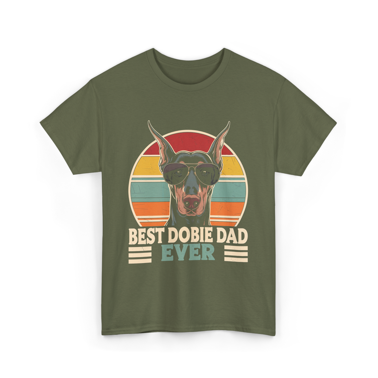 Best Dobie Dad Ever Dobermann T-Shirt - Military Green