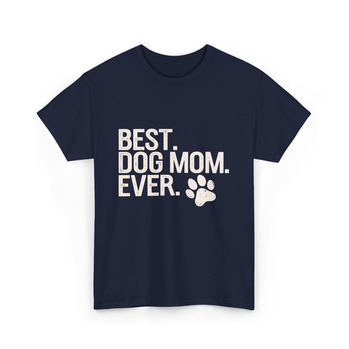 Best Dog Mom Dog Mom T-Shirt - Navy