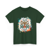 Best Dog Mom Ever Dog Mom T-Shirt - Forest Green