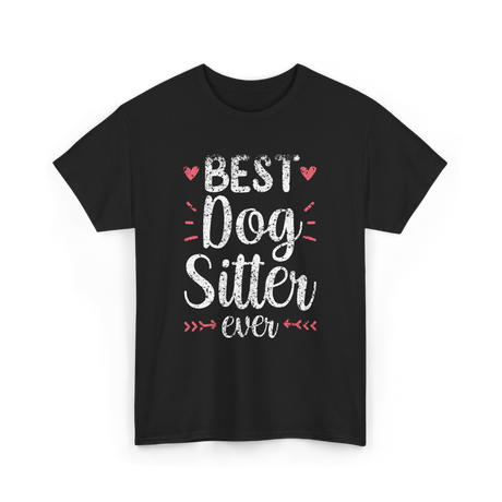 Best Dog Sitter Dog Sitting T-Shirt - Black