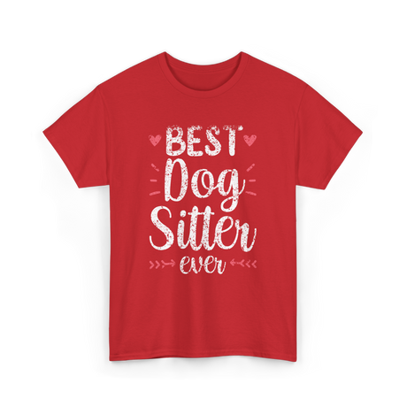 Best Dog Sitter Dog Sitting T-Shirt - Red