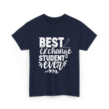 Best Exchange Student Ever Exchange Student T-Shirt - Navy