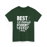 Best Exchange Student Ever Exchange Student T-Shirt - Forest Green