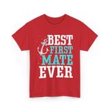 Best First Mate Ever Nautical T-Shirt - Red