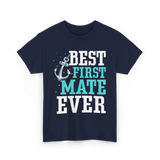 Best First Mate Ever Nautical T-Shirt - Navy