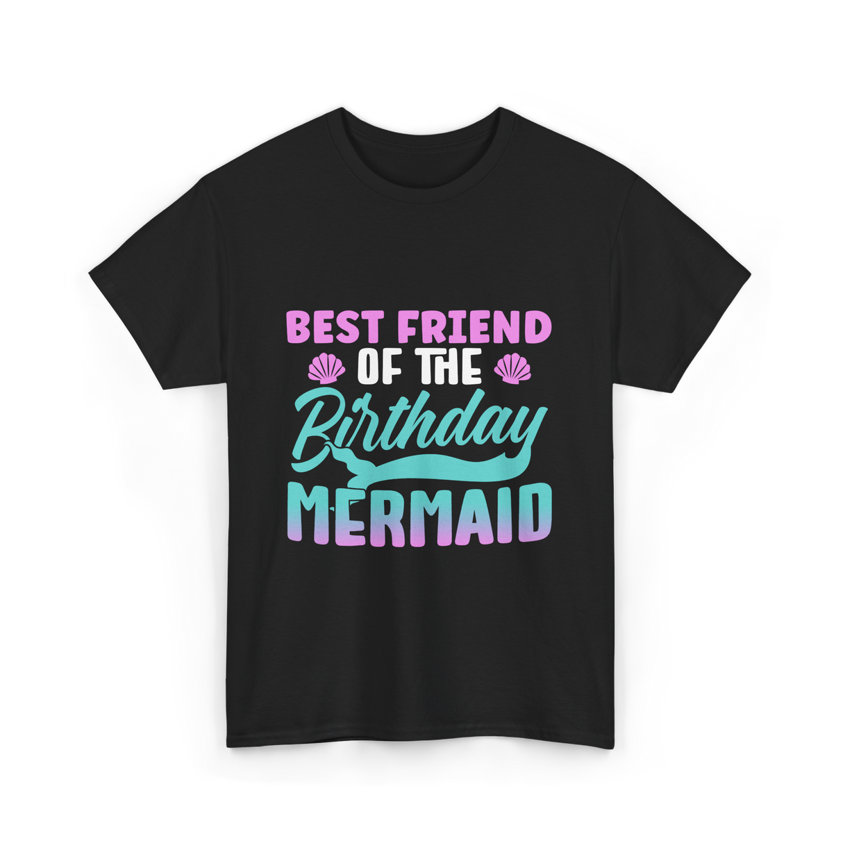 Best Friend Mermaid Birthday Girl T-Shirt - Black