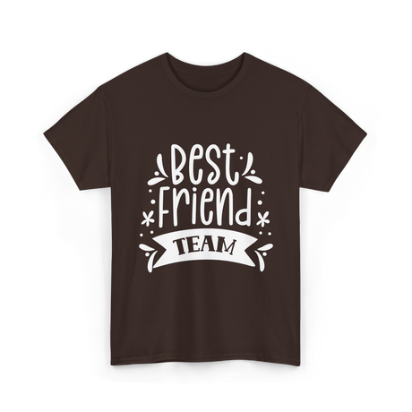 Best Friend Team Friendship T-Shirt - Dark Chocolate