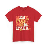 Best Fur Mom Ever Dog Cat Lover T-Shirt - Red