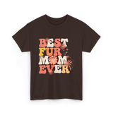 Best Fur Mom Ever Pet Lover T-Shirt - Dark Chocolate