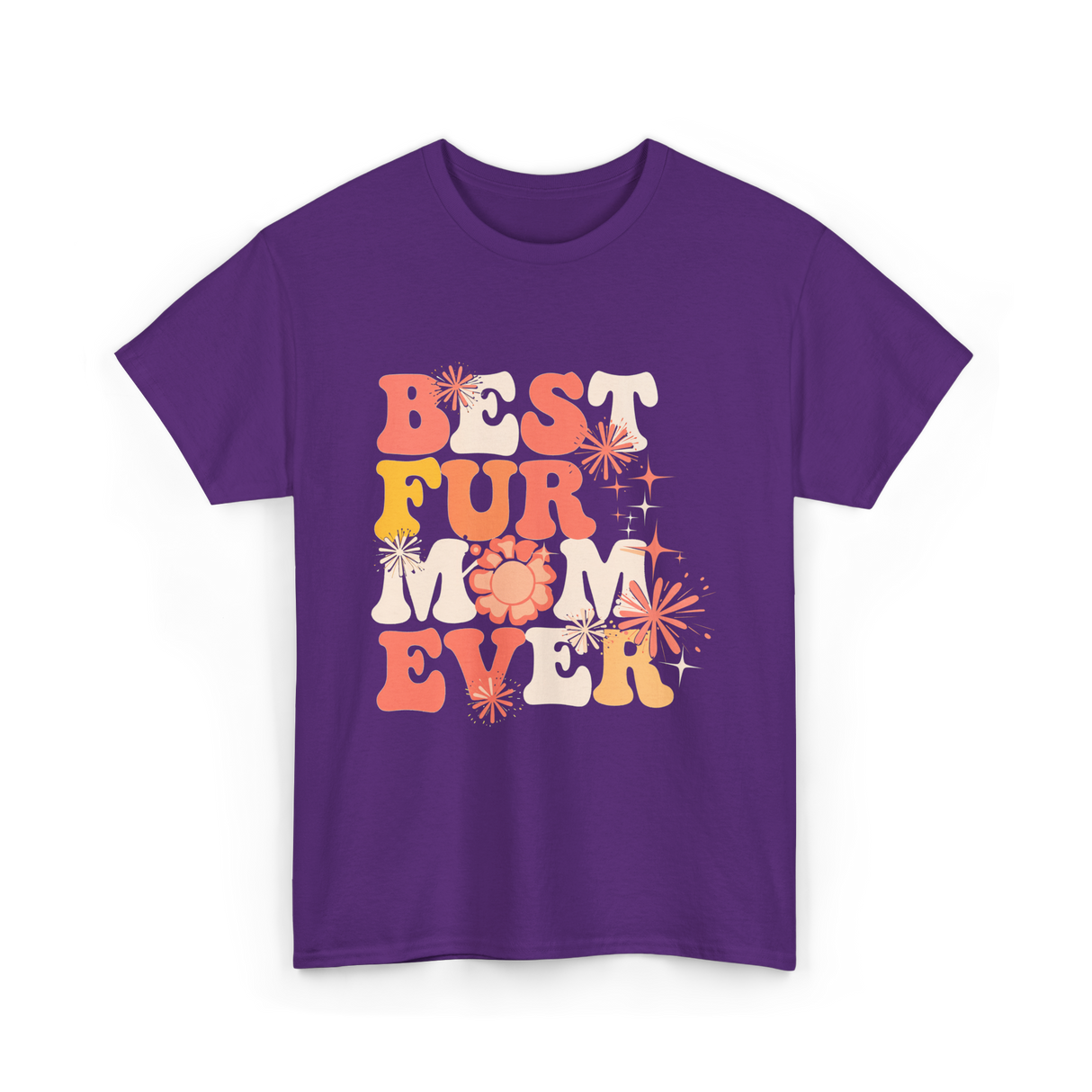 Best Fur Mom Ever Pet Lover T-Shirt - Purple