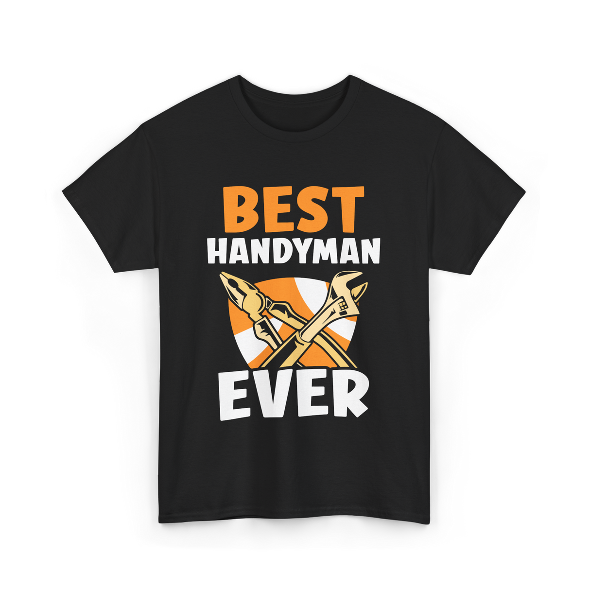 Best Handyman Ever Handyman T-Shirt - Black