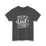 Best Host Dad Ever Dad T-Shirt - Dark Heather