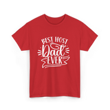 Best Host Dad Ever Dad T-Shirt - Red