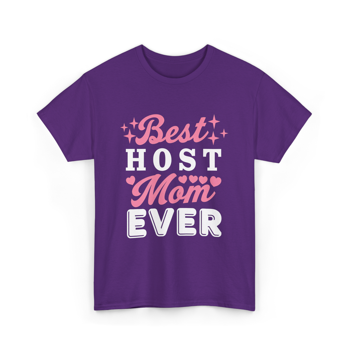 Best Host Mom Ever Host Mom T-Shirt - Purple