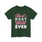 Best Host Mom Ever Host Mom T-Shirt - Forest Green